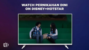 How to watch Pernikahan Dini in France on Hotstar