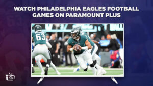 Wie man Philadelphia Eagles Football-Spiele anschaut in   Deutschland Auf Paramount Plus [NFL Football]