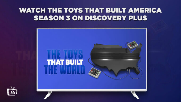 watch-The-Toys-that-Built-America-Season3-in-Hong Kong-on-DiscoveryPlus 
