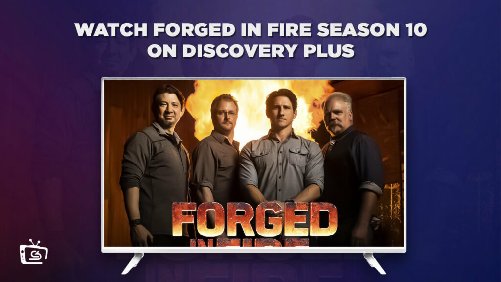How To Watch Forged in Fire Season 10 in France on Discovery Plus?