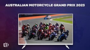 Wie man den Australischen Motorrad GP 2023 anschaut in Deutschland Auf ITV [Detail Information]