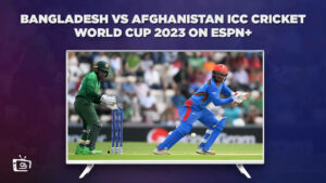 Watch Bangladesh vs Afghanistan ICC Cricket World Cup 2023 in France on ESPN Plus