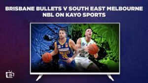 Watch Brisbane Bullets vs South East Melbourne NBL in Hong Kong on Kayo Sports