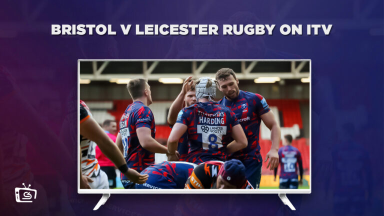 Watch-Bristol-v-Leicester-Rugby-in-Singapore-on-ITV