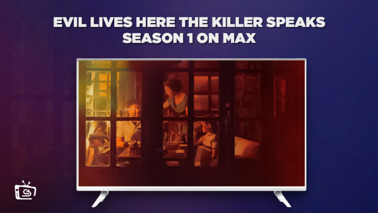 Watch-Evil-Lives-Here-The-Killer-Speaks-Season-1-in-New Zealand-on-Max