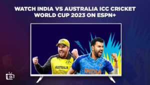 Watch India vs Australia ICC Cricket World Cup 2023 in Singapore on ESPN Plus