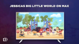How to Watch Jessicas Big Little World in Australia on Max