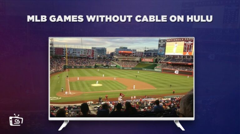 watch-MLB-Games-without-cable-outside-USA-on-hulu