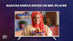 Wie man Nadiya’s Einfache Gewürze anschaut in Deutschland auf BBC iPlayer