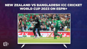 Watch New Zealand vs Bangladesh ICC Cricket World Cup 2023 in Singapore on ESPN Plus