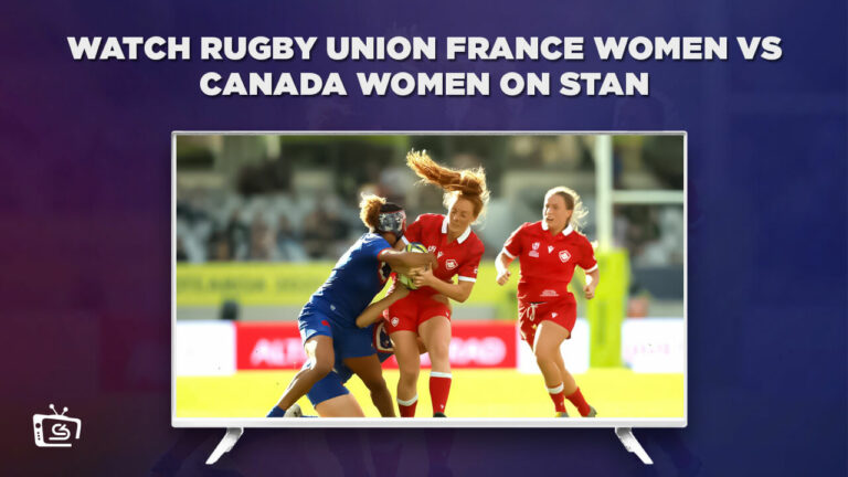 Watch-Rugby-Union-France-Women-vs-Canada-Women-in-France-on-Stan-Sport