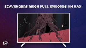 How to Watch Scavengers Reign Full Episodes Outside USA on Max