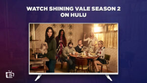 Wie man Shining Vale Season 2 anschaut in   Deutschland Auf Hulu im Jahr 2023 [Oktober 2023]