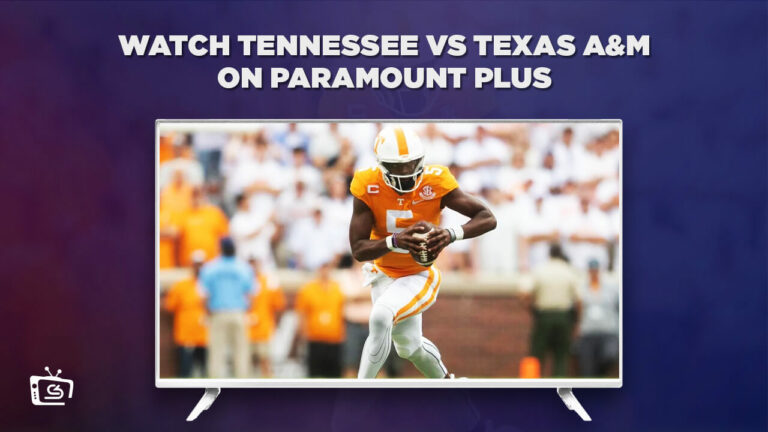 Watch-Tennessee-vs-Texas-A&M-in-Canada-on-Paramount-Plus