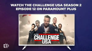 How to Watch The Challenge USA Season 2 Episode 12 in Nederland on Paramount Plus