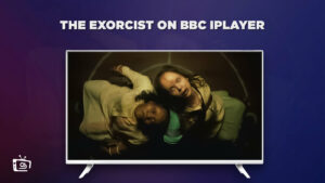 Come guardare l’Esorcista in   Italia Su BBC iPlayer