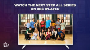 Come guardare tutte le serie di The Next Step in   Italia Su BBC iPlayer