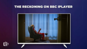 Wie man The Reckoning anschaut in Deutschland auf BBC iPlayer