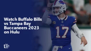 How to Watch Buffalo Bills vs Tampa Bay Buccaneers 2023 in Australia on Hulu