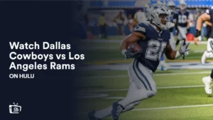 How to Watch Dallas Cowboys vs Los Angeles Rams Week 8 in Australia on Hulu – [Best Guide]
