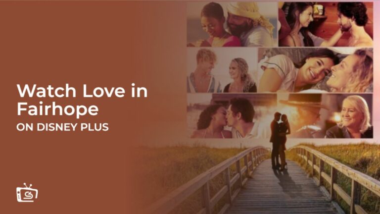 Watch Love in Fairhope in India 