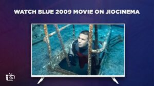 How to Watch Blue 2009 Movie in France on JioCinema