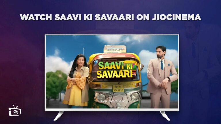 Watch-Saavi-Ki-Savaari-outside-India-on-JioCinema