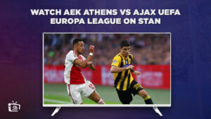 How To Watch AEK Athens vs Ajax UEFA Europa League outside Australia? [Live Stream]