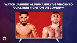 How to Watch Janibek Alimkhanuly vs Vincenzo Gualtieri Boxing in Australia on Discovery Plus?