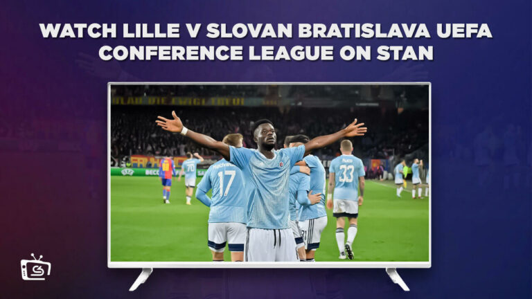 watch-Lille-v-Slovan-Bratislava-UEFA-Conference-League-in-UK-on-Stan