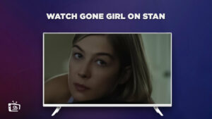 How To Watch Gone Girl in Canada On Stan? [Complete Guide]