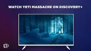How To Watch Yeti Massacre in Singapore On Discovery Plus?