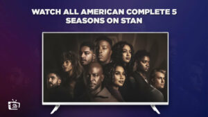 How to Watch All American Complete 5 Seasons in USA on Stan