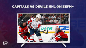 Watch Capitals vs Devils NHL from Anywhere on ESPN Plus