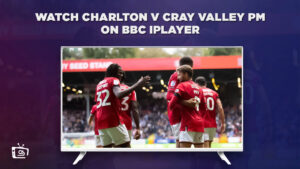 How To Watch Charlton v Cray Valley PM in USA On BBC iPlayer