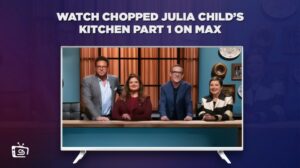 Wie man Chopped Julia Childs Küche Teil 1 anschaut in Deutschland Auf Max