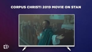 How To Watch Corpus Christi 2019 Movie in Canada on Stan