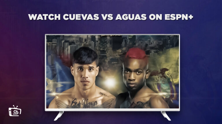 Watch-Cuevas-vs-Aguas-on-ESPN-Plus