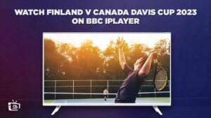 How To Watch Finland V Canada Davis Cup 2023 in USA on BBC iPlayer