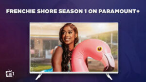 How To Watch Frenchie Shore Season 1 In USA on Paramount Plus