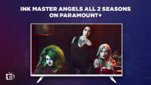 Hoe Ink Master Angels alle 2 seizoenen te bekijken in   Nederland Op Paramount Plus