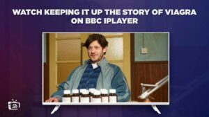 Come Guardare Keeping It Up: La storia di Viagra in Italia Su BBC iPlayer