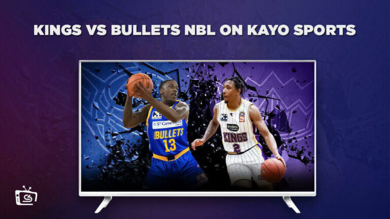 watch-kings-vs-bullets-from anywhere-[region variation=
