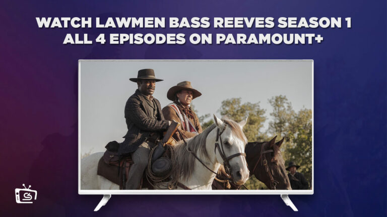 Watch-Lawmen-Bass-Reeves-s1-all-4-episode-in-UK-on-Paramount-Plus