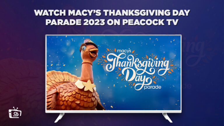 Watch-Macys-Thanksgiving-Day-Parade-2023-in-France-on-Peacock-TV-with-ExpressVPN