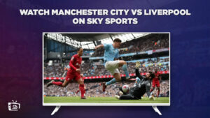 Guarda Manchester City contro Liverpool in   Italia su Sky Sports
