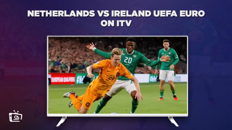 Watch-Netherlands-vs-Ireland-UEFA-Euro-in-France-on-ITV 