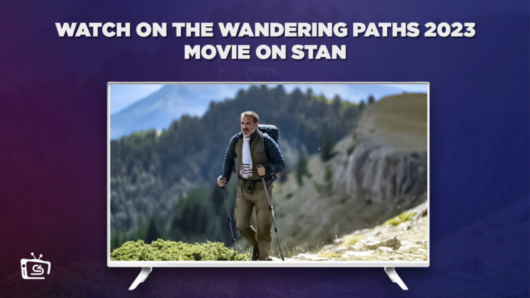 How-to-Watch-On-the-Wandering-Paths-2023-Movie-in-France-on-Stan