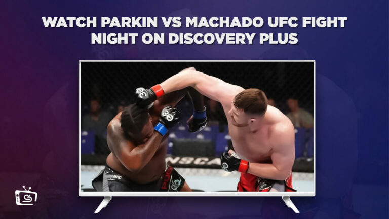 How-To-Watch-Parkin-vs-Machado-UFC-Fight-Night-in-USA-on-Discovery Plus