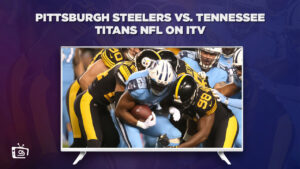 Cómo ver Pittsburgh Steelers vs Tennessee Titans NFL in   Espana En ITV [Transmisión en vivo]